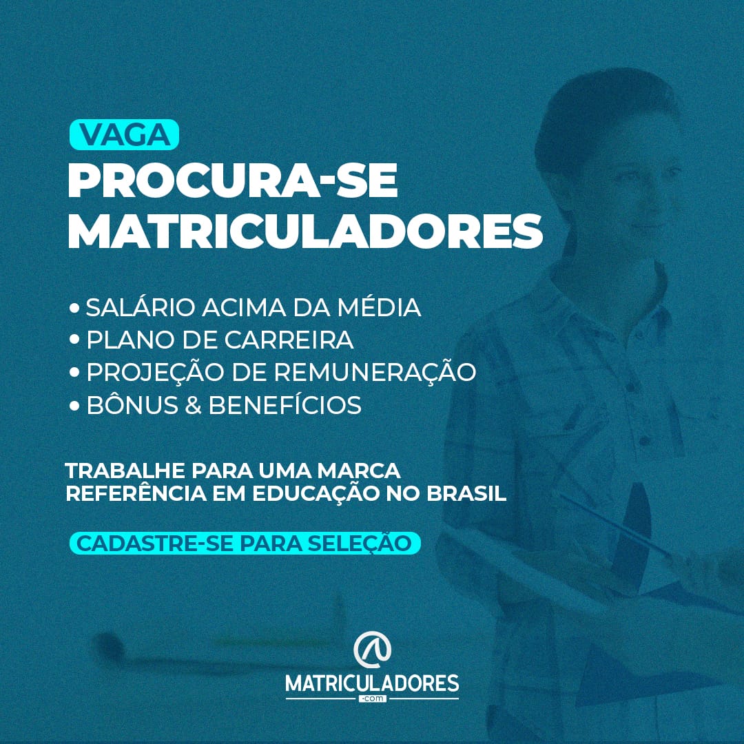 Vagas para Matriculadores