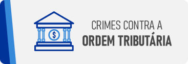 Crimes contra órdem tributária